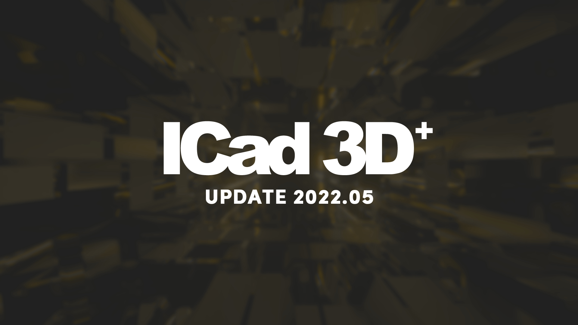 Imagen representativa de ICad 3D+ | Actualización 2022.05